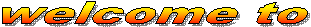 welcome to